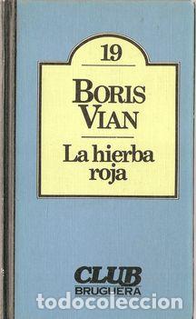 Libros: LA HIERBA ROJA - VIAN, Boris - Foto 1