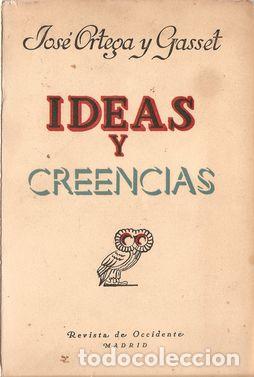 Libros: IDEAS Y CREENCIAS - ORTEGA Y GASSET, Jos&eacute; - Foto 1