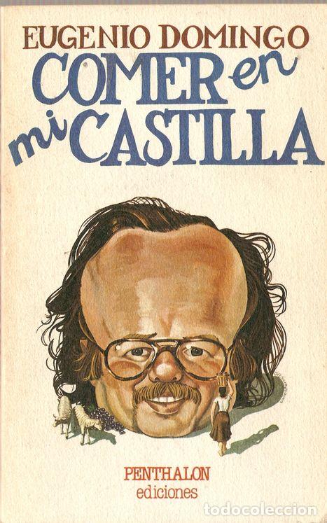 Libros: COMER EN MI CASTILLA - DOMINGO, Eugenio - Foto 1
