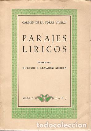 PARAJES L&Iacute;RICOS - TORRE VIVERO, Carmen de la