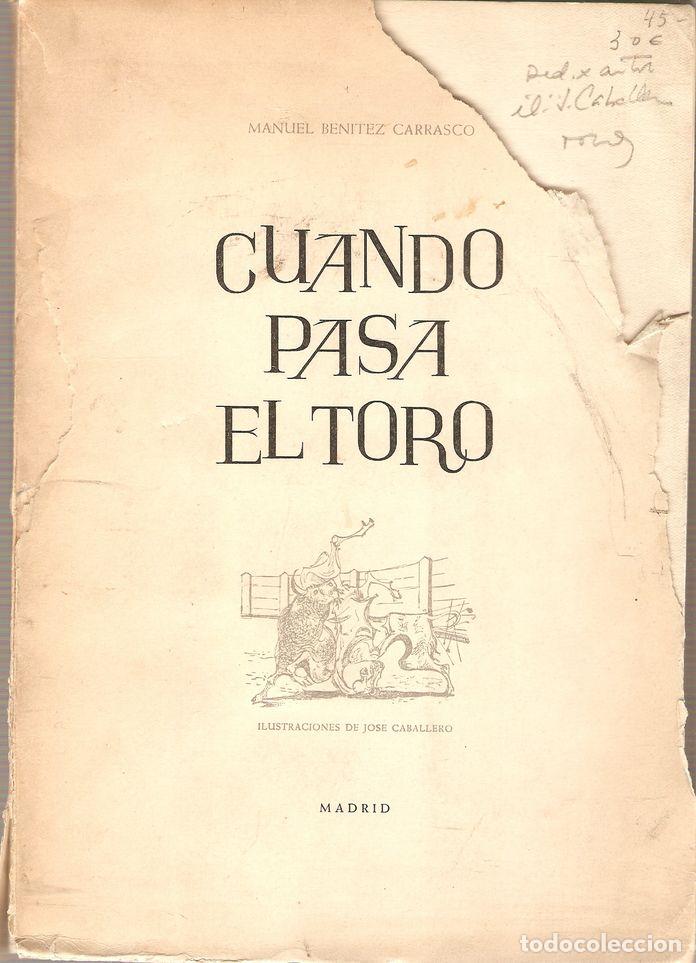 Libros: CUANDO PASA EL TORO - BEN&Iacute;TEZ CARRASCO, Manuel - Foto 1