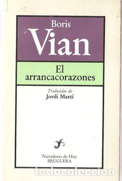 Libros: EL ARRANCACORAZONES - VIAN, Boris - Foto 1