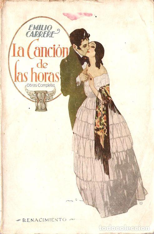 Libros: LA CANCI&Oacute;N DE LAS HORAS - CARR&Egrave;RE, Emilio - Foto 1