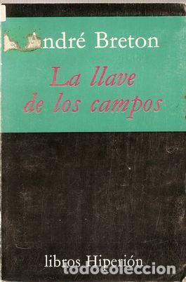 Libros: LA LLAVE DE LOS CAMPOS - BRETON, Andr&eacute; - Foto 1