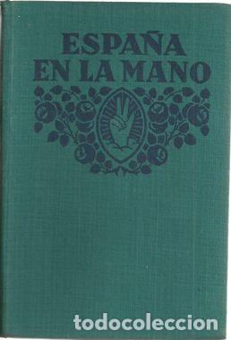 Libros: ESPA&Ntilde;A EN LA MANO - F.T. D. - Foto 1