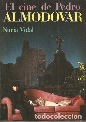 Libros: EL CINE DE PEDRO ALMODOVAR - VIDAL, Nuria - Foto 1