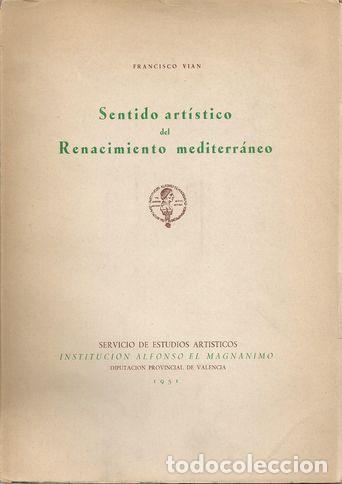 Libros: SENTIDO ART&Iacute;STICO DEL RENACIMIENTO MEDITERRANEO - VIAN FRANCISCO