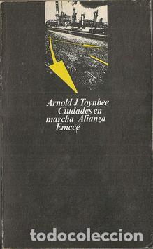 Libros: CIUDADES EN MARCHA - TOYNBEE, Arnold J. - Foto 1