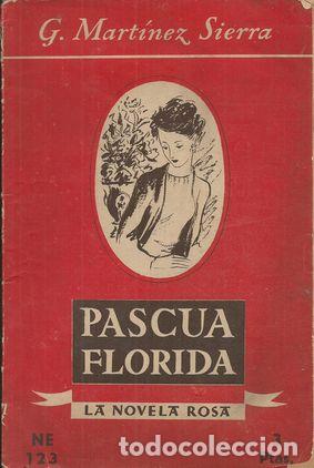 Libros: PASCUA FLORIDA - MART&Iacute;NEZ SIERRA, G. - Foto 1