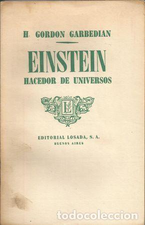 Libros: EINSTEIN. HACEDOR DE UNIVERSOS - GORDON GARBEDIAN, H. - Foto 1