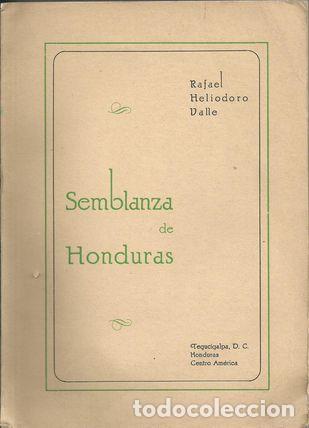 Libros: SEMBLANZA DE HONDURAS - HELIODORO VALLE, Rafael - Foto 1