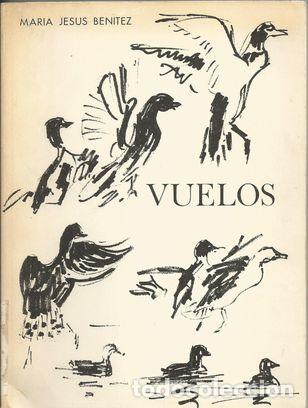Libros: VUELOS - BEN&Iacute;TEZ, Mar&iacute;a Jes&uacute;s - Foto 1