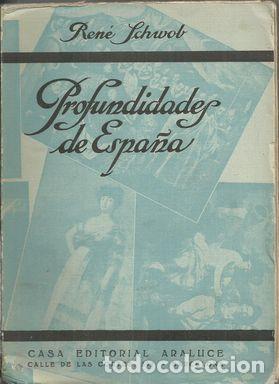 Libros: PROFUNDIDADES DE ESPA&Ntilde;A - SCHWOB, Ren&eacute; - Foto 1