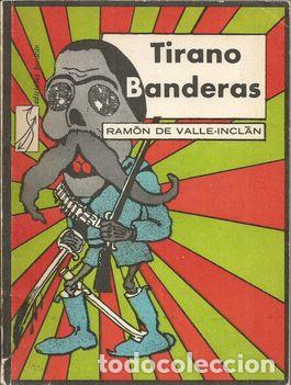 Libros: TIRANO BANDERAS - VALLE-INCL&Aacute;N, Ram&oacute;n de - Foto 1