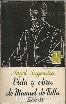 Libros: VIDA Y OBRA DE MANUEL DE FALLA - SAGARD&Iacute;A, &Aacute;ngel - Foto 1