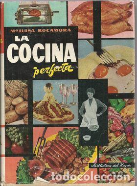 Libros: LA COCINA PERFECTA - ROCAMORA, M&ordf; Luisa - Foto 1