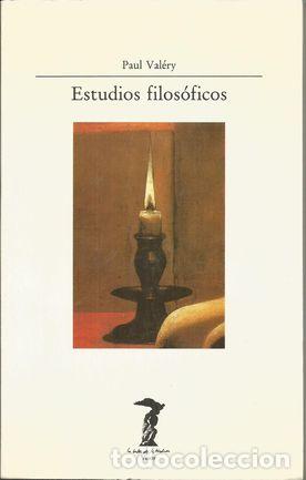 Libros: ESTUDIOS FILOS&Oacute;FICOS - VAL&Eacute;RY, Paul - Foto 1