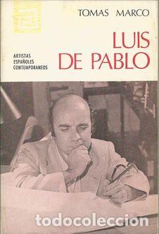 Libros: LUIS DE PABLO - MARCO, Tom&aacute;s - Foto 1