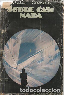 Libros: SOBRE CASI NADA - CAMBA, Julio - Foto 1