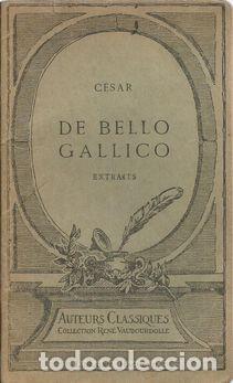 Libros: DE BELLO GALLICO - C&Eacute;SAR - Foto 1