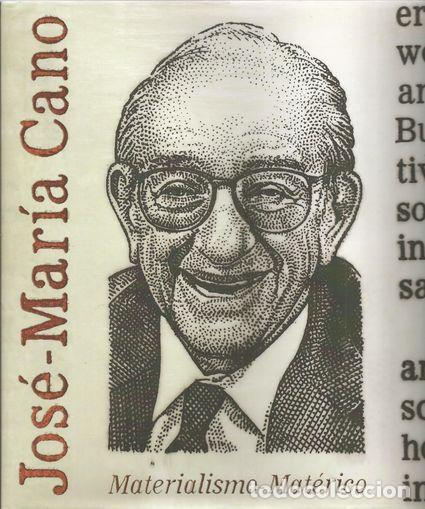 Libros: MATERIALISMO MAT&Eacute;RICO - CANO, Jos&eacute; Mar&iacute;a - Foto 1