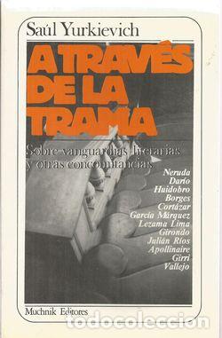Libros: A TRAV&Eacute;S DE LA TRAMA - YURKIEVICH, Saul - Foto 1