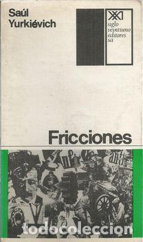 Libros: FRICCIONES - YURKI&Eacute;VICH, Saul - Foto 1