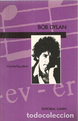 Libros: BOB DYLAN - ESCUDERO, Vicente - Foto 1