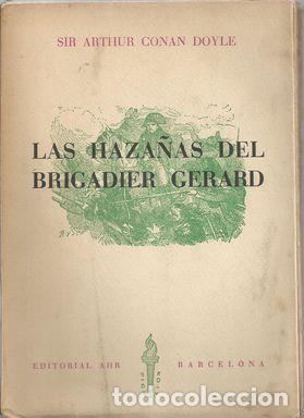 Libros: LAS HAZA&Ntilde;AS DEL BRIGADIER GERARD - DOYLE, Arthur Conan - Foto 1