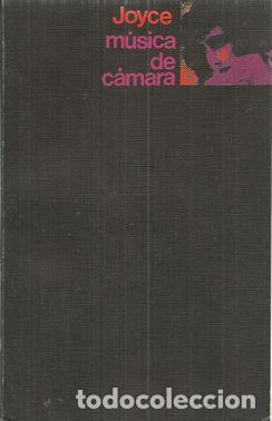 Libros: M&Uacute;SICA DE C&Aacute;MARA - JOYCE, James - Foto 1