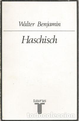 Libros: HASCHISCH - BENJAMIN, Walter - Foto 1