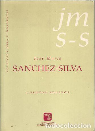 Libros: CUENTOS ADULTOS - S&Aacute;NCHEZ-SILVA, Jos&eacute; Mar&iacute;a - Foto 1