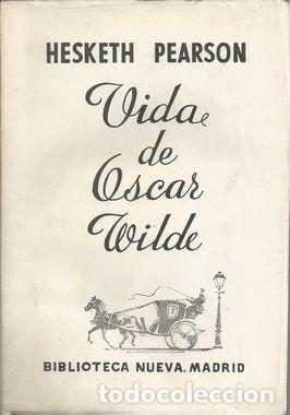 Libros: VIDA DE OSCAR WILDE - PEARSON, HESKETH - Foto 1
