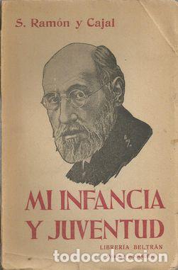 Libros: MI INFANCIA Y JUVENTUD - RAMON Y CAJAL, SANTIAGO - Foto 1