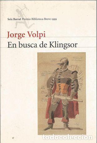 Libros: EN BUSCA DE KLINGSOR - VOLPI, Jorge - Foto 1