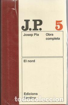 Libros: OBRA COMPLETA;EL NORD. T.5 - PLA, JOSEP - Foto 1