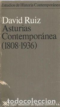 Libros: ASTURIAS CONTEMPOR&Aacute;NEA - RUIZ, DAVID - Foto 1