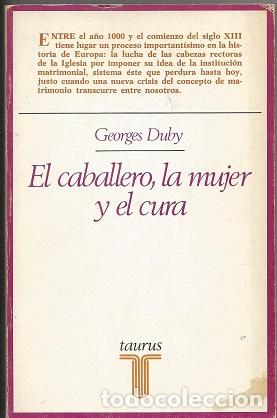 Libros: EL CABALLERO, LA MUJER Y EL CURA - DUBY, GEORGES - Foto 1
