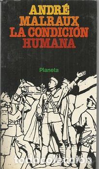 Libros: LA CONDICI&Oacute;N HUMANA - MALRAUX, ANDR&Eacute; - Foto 1