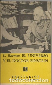 Libros: EL UNIVERSO Y EL DOCTOR EINSTEIN - BARNETT, L. - Foto 1