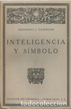 Libros: INTELIGENCIA Y S&Iacute;MBOLO - GASTELUM, BERNARDO J. - Foto 1