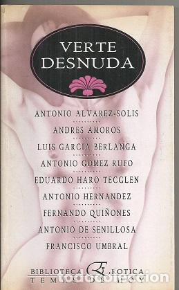 Libros: VERTE DESNUDA - ALVAREZ SOL&Iacute;S, ANTOMIO ET ALII - Foto 1