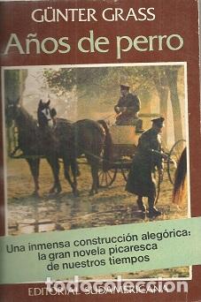 Libros: A&Ntilde;OS DE PERRO - GRASS, G&Uuml;NTER - Foto 1