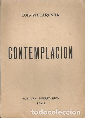 Libros: CONTEMPLACION - VILLARONGA, LUIS - Foto 1