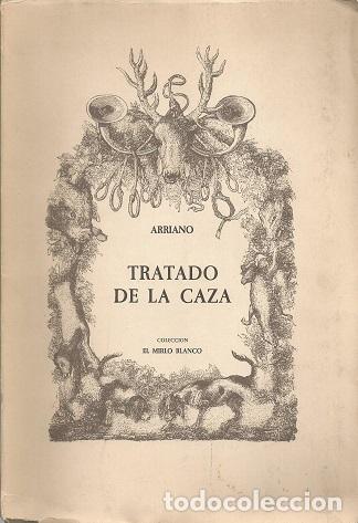 Libros: TRATADO DE LA CAZA - ARRIANO - Foto 1