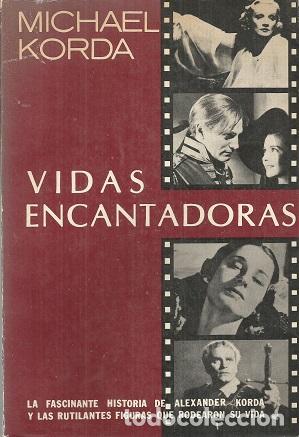 Libros: VIDAS ENCANTADORAS - KORDA, MICHAEL - Foto 1