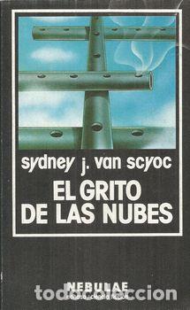 Libros: EL GRITO DE LAS NUBES - SCYOC,SYDNEY J. VAN - Foto 1