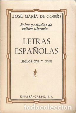 Libros: LETRAS ESPA&Ntilde;OLAS - COSS&Iacute;O, JOS&Eacute; MAR&Iacute;A DE - Foto 1