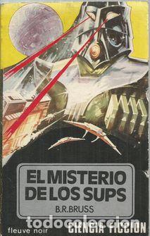 Libros: EL MISTERIO DE LOS SUPS - BRUSS, B.R. - Foto 1