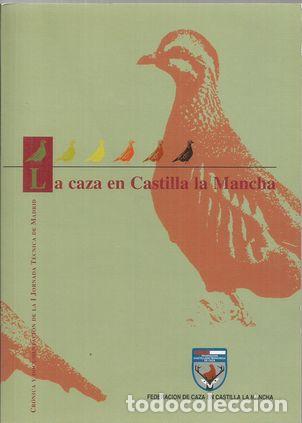 Libros: LA CAZA EN CASTILLA LA MANCHA - S/A - Foto 1
